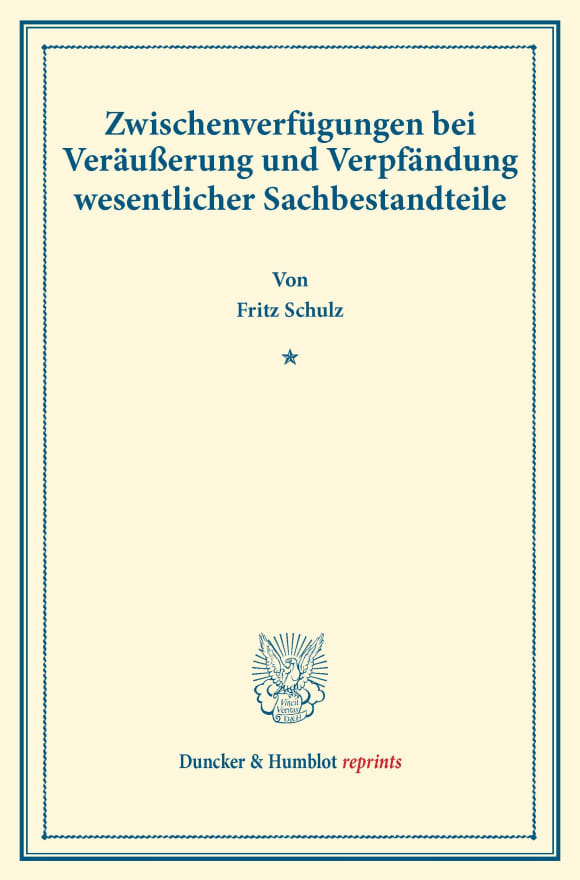 Cover Zwischenverfügungen bei Veräußerung und Verpfändung wesentlicher Sachbestandteile