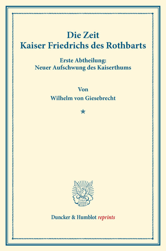 Cover Die Zeit Kaiser Friedrichs des Rothbarts