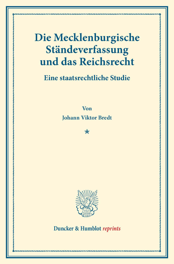 Cover Die Mecklenburgische Ständeverfassung und das Reichsrecht