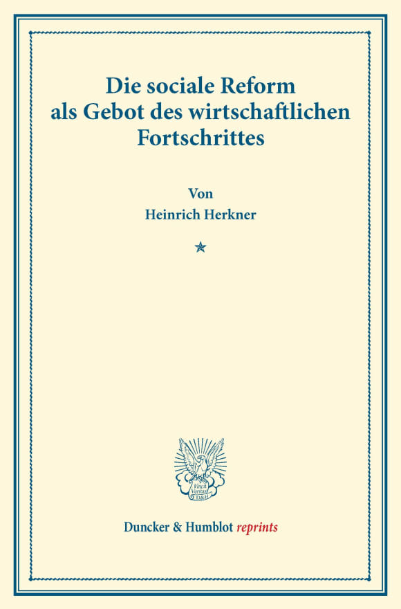 Cover Die sociale Reform als Gebot des wirtschaftlichen Fortschrittes