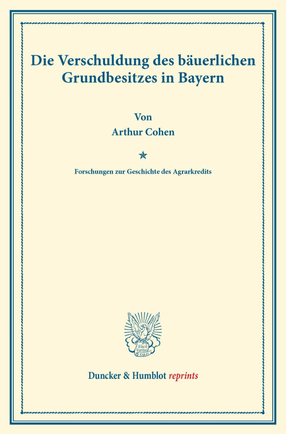 Cover Die Verschuldung des bäuerlichen Grundbesitzes in Bayern