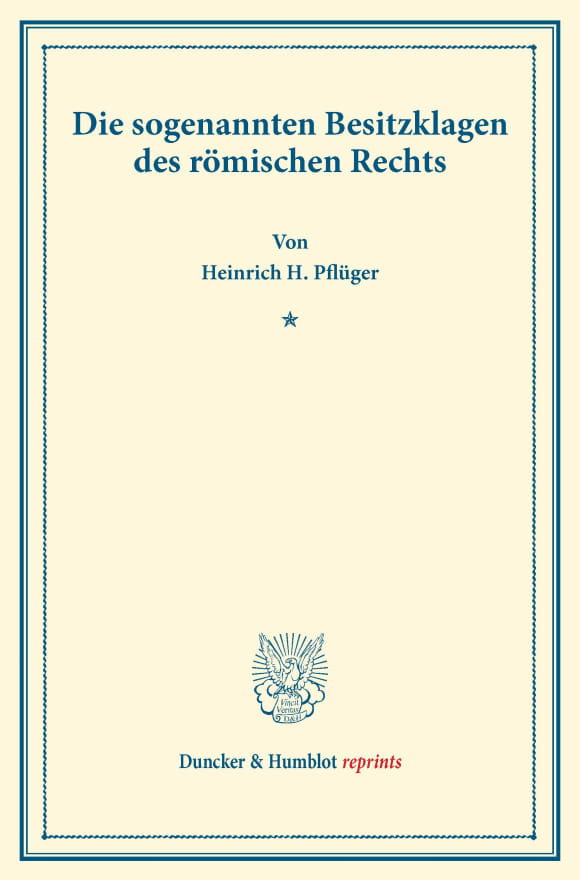 Cover Die sogenannten Besitzklagen des römischen Rechts