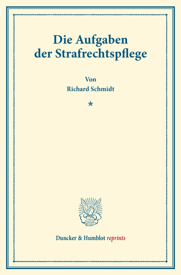 Cover Die Aufgaben der Strafrechtspflege