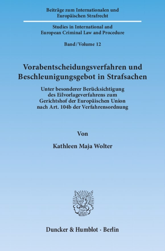 Cover Vorabentscheidungsverfahren und Beschleunigungsgebot in Strafsachen