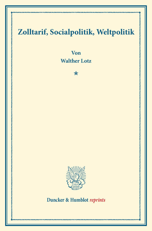 Cover Zolltarif, Socialpolitik, Weltpolitik