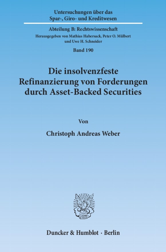 Cover Die insolvenzfeste Refinanzierung von Forderungen durch Asset-Backed Securities