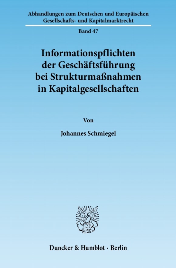 Cover Informationspflichten der Geschäftsführung bei Strukturmaßnahmen in Kapitalgesellschaften