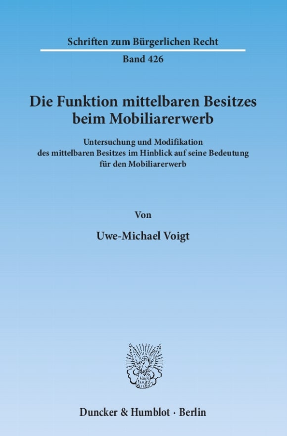 Cover Die Funktion mittelbaren Besitzes beim Mobiliarerwerb