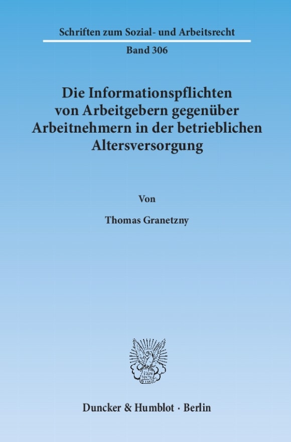 Cover Die Informationspflichten von Arbeitgebern gegenüber Arbeitnehmern in der betrieblichen Altersversorgung