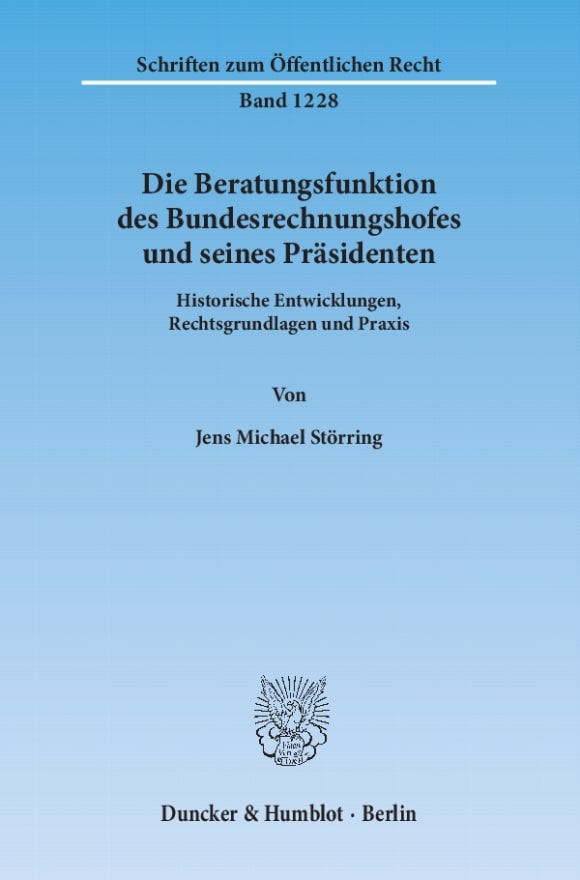 Cover Die Beratungsfunktion des Bundesrechnungshofes und seines Präsidenten