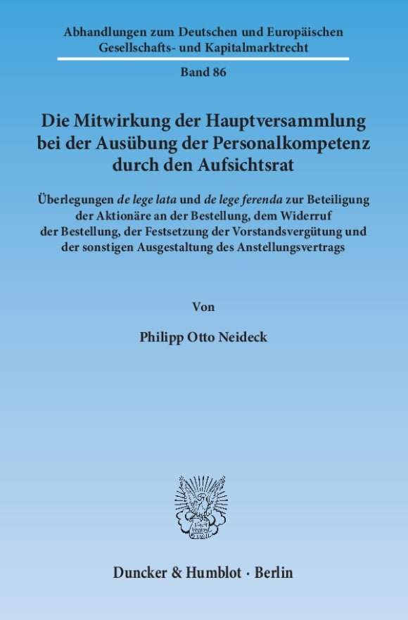 Cover Die Mitwirkung der Hauptversammlung bei der Ausübung der Personalkompetenz durch den Aufsichtsrat