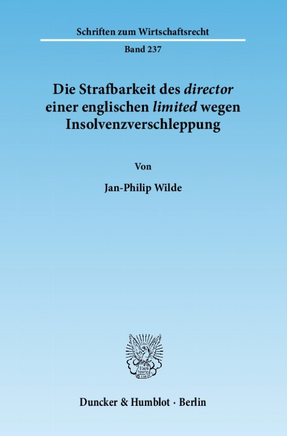 Cover Die Strafbarkeit des ›director‹ einer englischen ›limited‹ wegen Insolvenzverschleppung