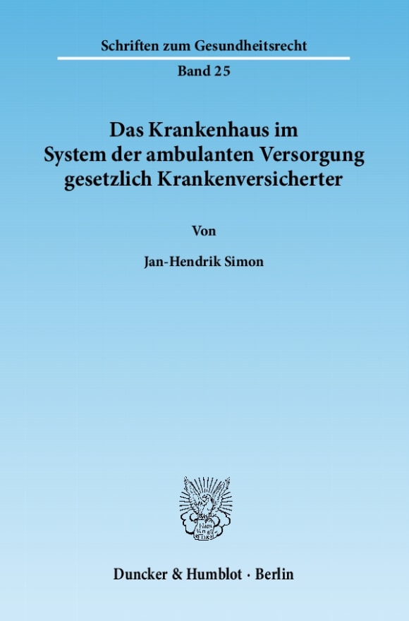 Cover Das Krankenhaus im System der ambulanten Versorgung gesetzlich Krankenversicherter