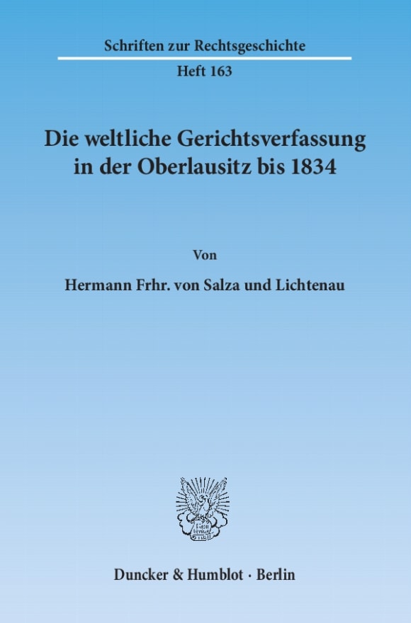 Cover Die weltliche Gerichtsverfassung in der Oberlausitz bis 1834