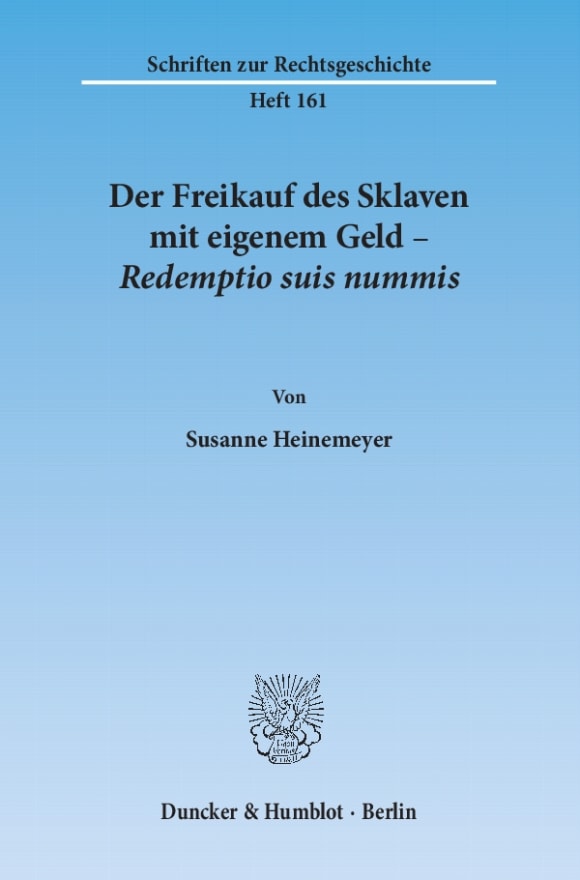 Cover Der Freikauf des Sklaven mit eigenem Geld – Redemptio suis nummis