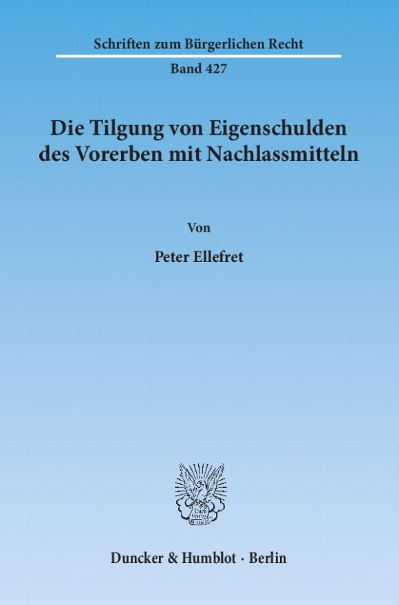 Cover Die Tilgung von Eigenschulden des Vorerben mit Nachlassmitteln