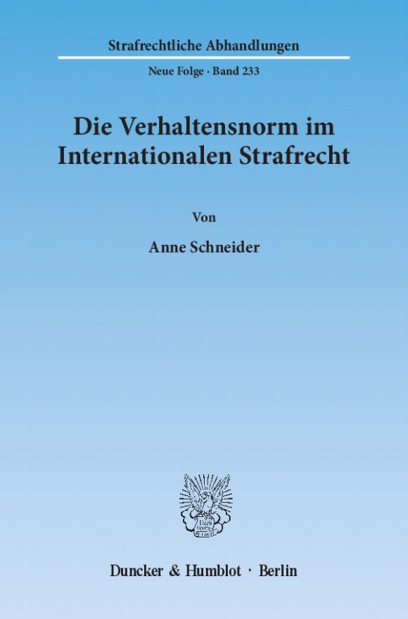 Cover Die Verhaltensnorm im Internationalen Strafrecht