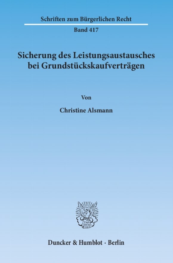 Cover Sicherung des Leistungsaustausches bei Grundstückskaufverträgen