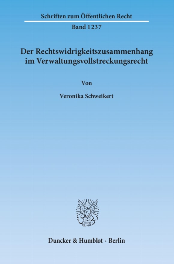 Cover Der Rechtswidrigkeitszusammenhang im Verwaltungsvollstreckungsrecht