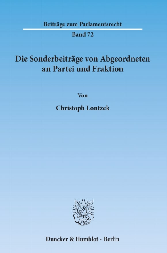 Cover Die Sonderbeiträge von Abgeordneten an Partei und Fraktion