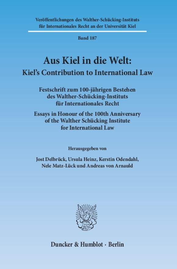 Cover Aus Kiel in die Welt: Kiel's Contribution to International Law