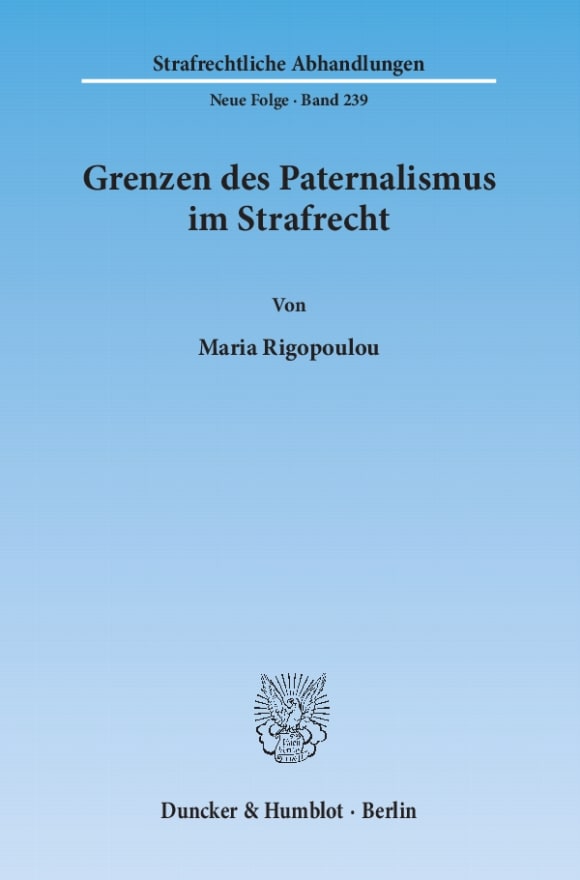 Cover Grenzen des Paternalismus im Strafrecht
