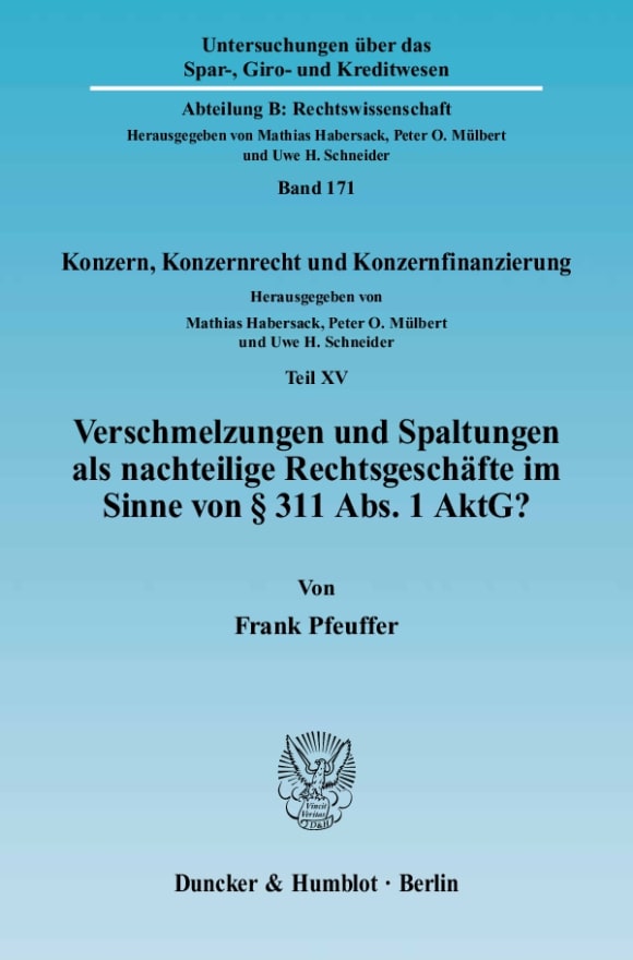 Cover Verschmelzungen und Spaltungen als nachteilige Rechtsgeschäfte im Sinne von § 311 Abs. 1 AktG?<br/>