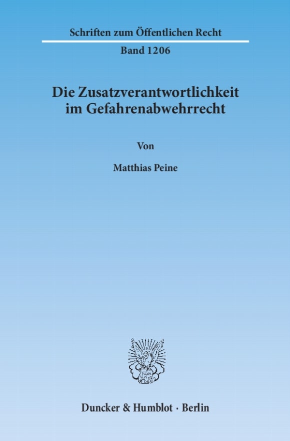 Cover Die Zusatzverantwortlichkeit im Gefahrenabwehrrecht