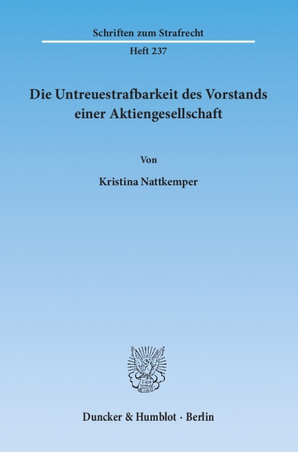 Cover Die Untreuestrafbarkeit des Vorstands einer Aktiengesellschaft