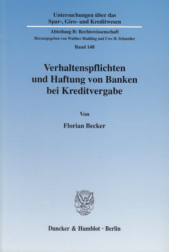 Cover Verhaltenspflichten und Haftung von Banken bei Kreditvergabe