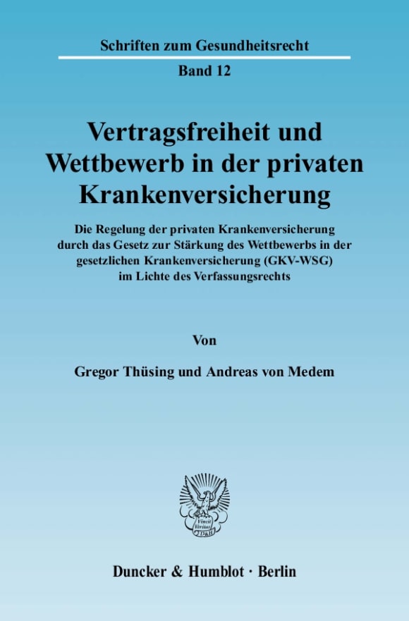 Cover Vertragsfreiheit und Wettbewerb in der privaten Krankenversicherung