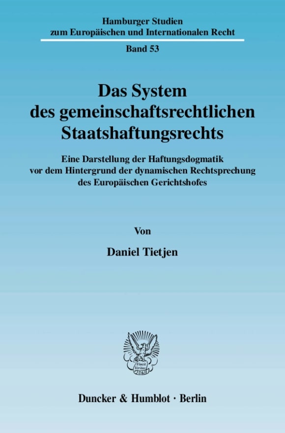 Cover Das System des gemeinschaftsrechtlichen Staatshaftungsrechts