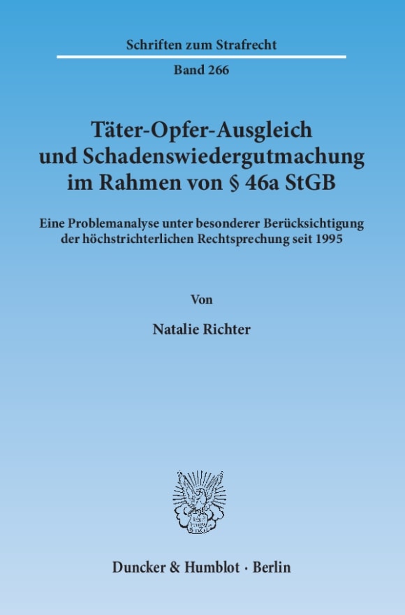 Cover Täter-Opfer-Ausgleich und Schadenswiedergutmachung im Rahmen von § 46a StGB