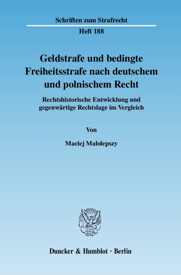 Cover Geldstrafe und bedingte Freiheitsstrafe nach deutschem und polnischem Recht