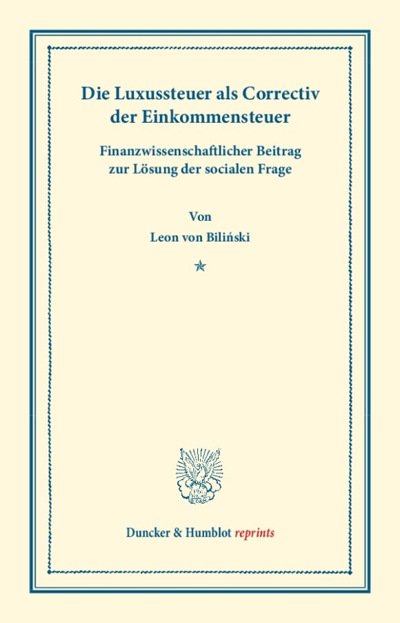 Cover Die Luxussteuer als Correctiv der Einkommensteuer