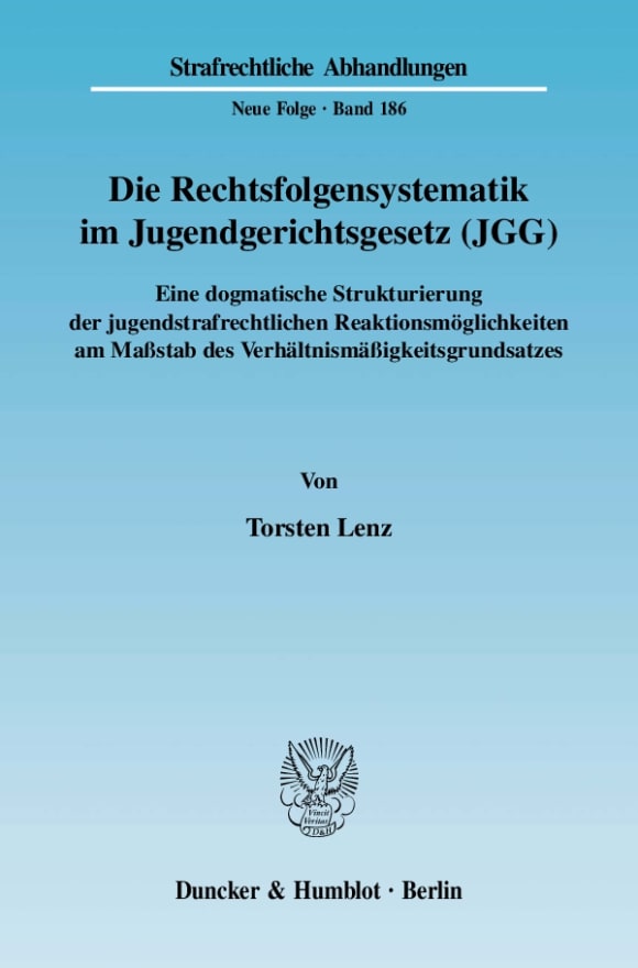 Cover Die Rechtsfolgensystematik im Jugendgerichtsgesetz (JGG)