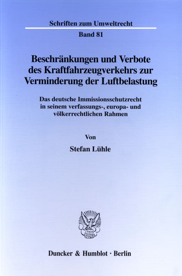 Cover Beschränkungen und Verbote des Kraftfahrzeugverkehrs zur Verminderung der Luftbelastung