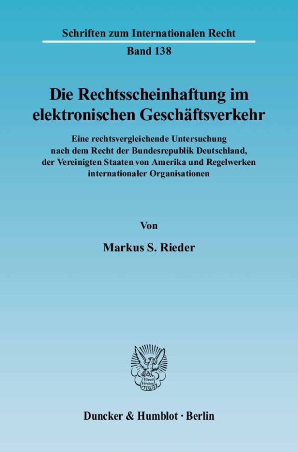 Cover Die Rechtsscheinhaftung im elektronischen Geschäftsverkehr