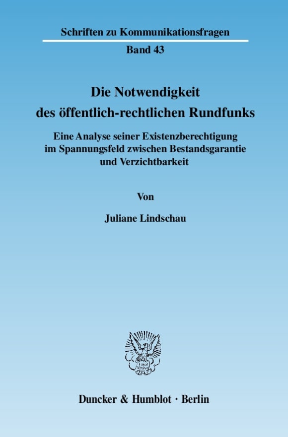 Cover Die Notwendigkeit des öffentlich-rechtlichen Rundfunks