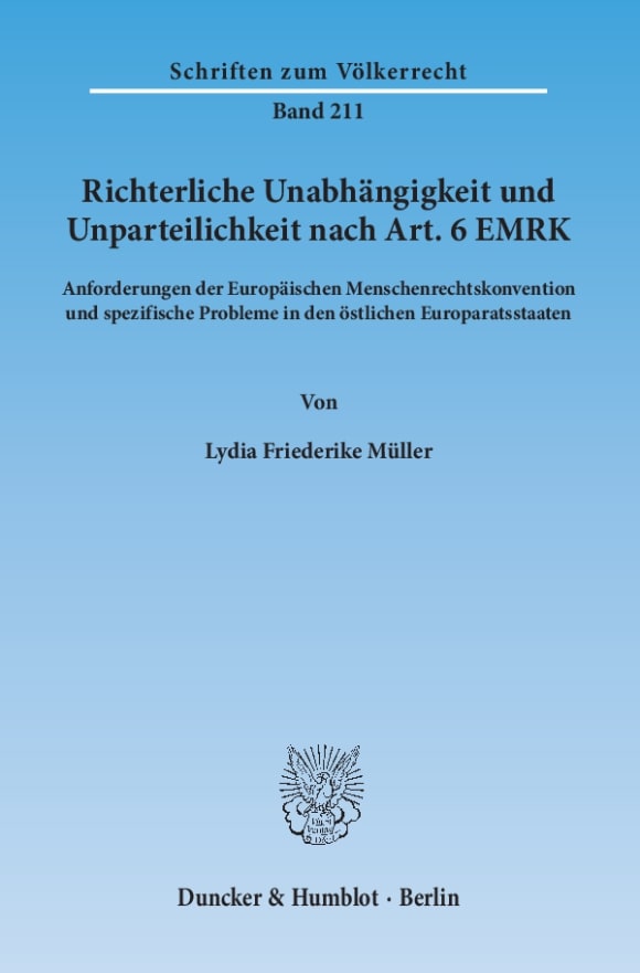 Cover Richterliche Unabhängigkeit und Unparteilichkeit nach Art. 6 EMRK