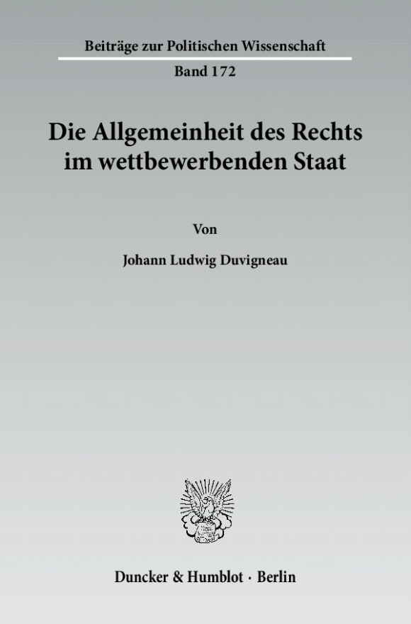 Cover Die Allgemeinheit des Rechts im wettbewerbenden Staat