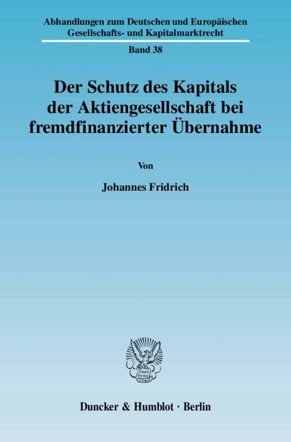 Cover Der Schutz des Kapitals der Aktiengesellschaft bei fremdfinanzierter Übernahme