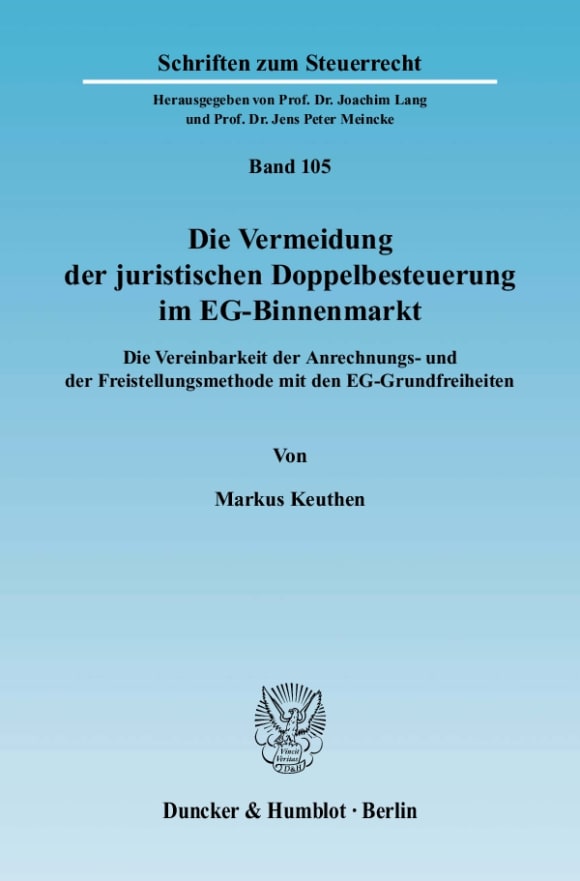 Cover Die Vermeidung der juristischen Doppelbesteuerung im EG-Binnenmarkt