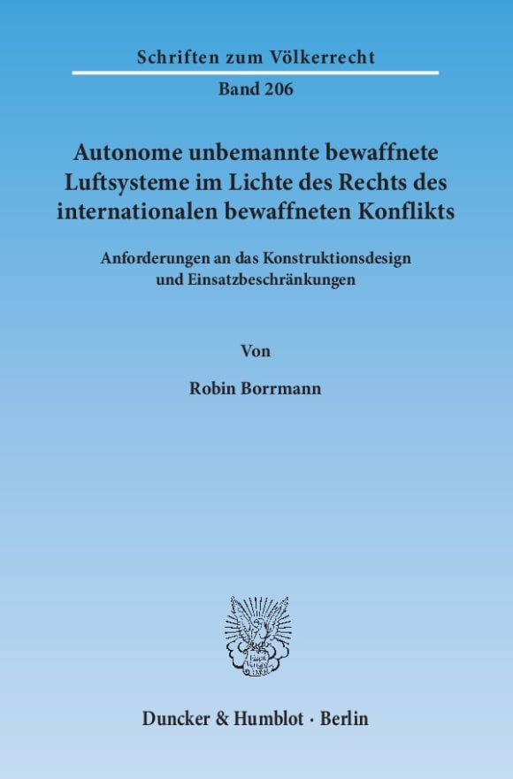 Cover Autonome unbemannte bewaffnete Luftsysteme im Lichte des Rechts des internationalen bewaffneten Konflikts