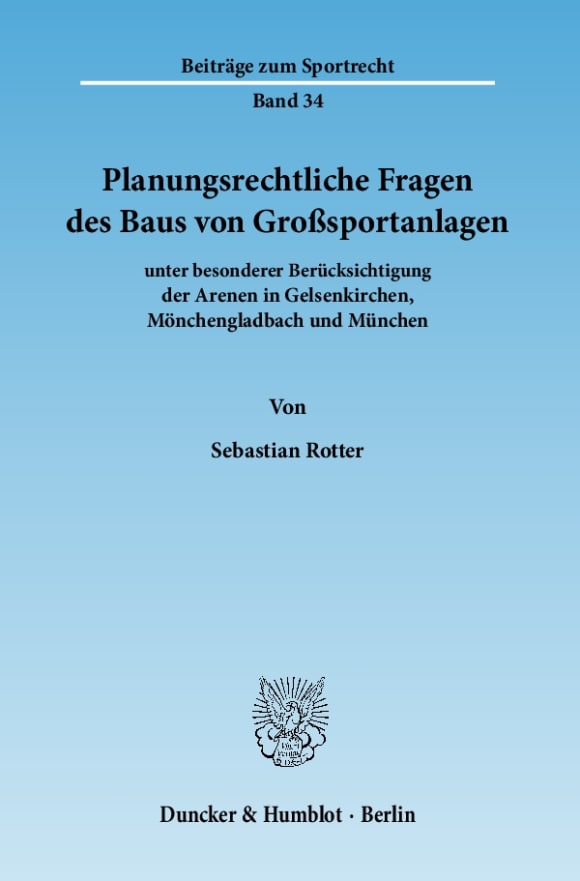 Cover Planungsrechtliche Fragen des Baus von Großsportanlagen