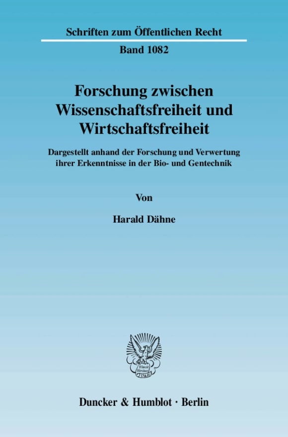 Cover Forschung zwischen Wissenschaftsfreiheit und Wirtschaftsfreiheit