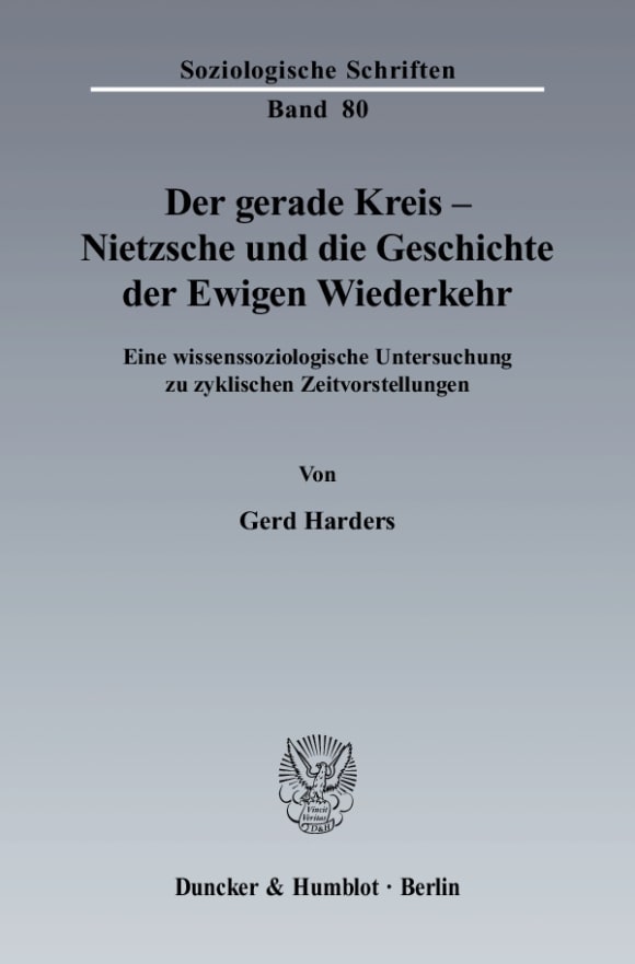 Cover Der gerade Kreis - Nietzsche und die Geschichte der Ewigen Wiederkehr