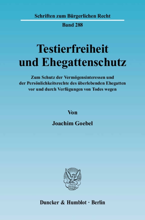 Cover Testierfreiheit und Ehegattenschutz