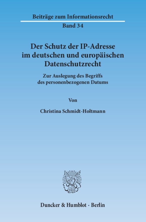 Cover Der Schutz der IP-Adresse im deutschen und europäischen Datenschutzrecht