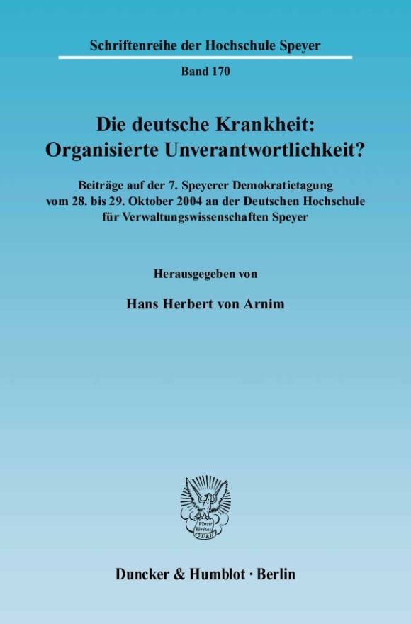 Cover Die deutsche Krankheit: Organisierte Unverantwortlichkeit?
